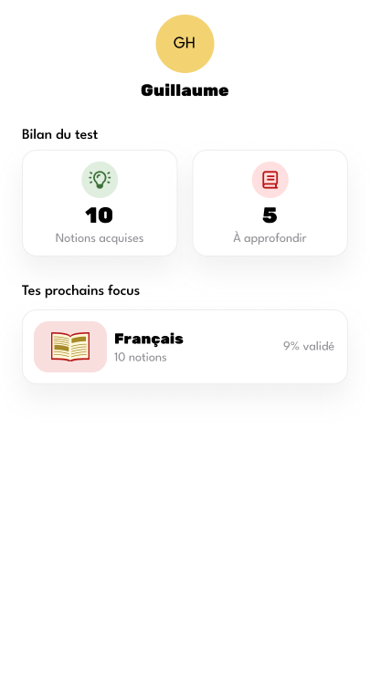 Écran de bilan de Guillaume : 10 notions acquises, 5 à approfondir, prochain focus en français